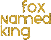 Fox Named King