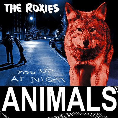 The Roxies (Punkrock/Powerpop; Berlin) - neue Videosingle: Animals   VÖ: 9.1.2025