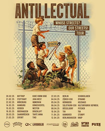 Antillectual (Punkrock, Nijmegen/NL) - Whose Streets? Our Streets! Deutschland & Schweiz Tour 2025