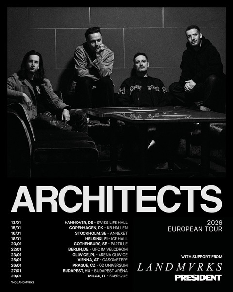 ARCHITECTS - Zusatzkonzerte für 2026!