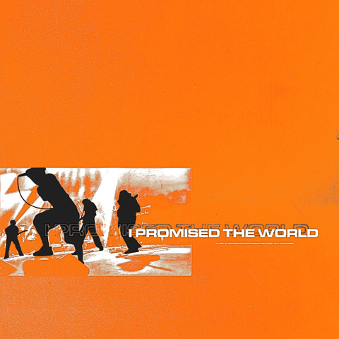 I PROMISED THE WORLD - Neue Single -