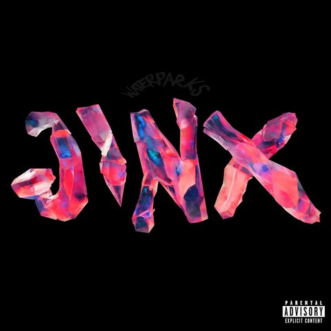 WATERPARKS - Neues Album "Jinx" out now! Single "Tell Me Why" feat Mark Hoppus u.a.