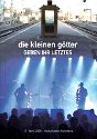 Die Kleinen Götter geben ihr Letztes