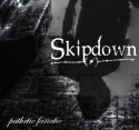 Skipdown - Pathetic Fanatic zum kostenlosen Download