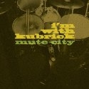 I´m With Kubrick - Mute City zum kostenlosen Download