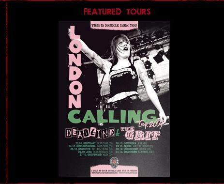 DEADLINE + THE GRIT - LONDON CALLING TOUR 2009 ! 