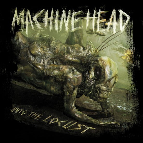 MACHINE HEAD: Cover und Tracklist von “Unto the Locust ” veröffentlicht