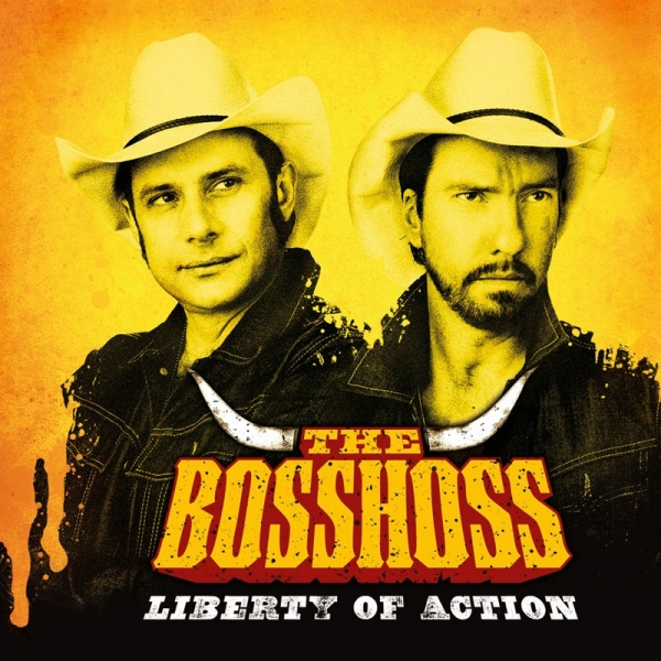 THE BOSSHOSS -Liberty Of Action- ALBUM VÖ: 25.11.11 [Island/Universal Music]