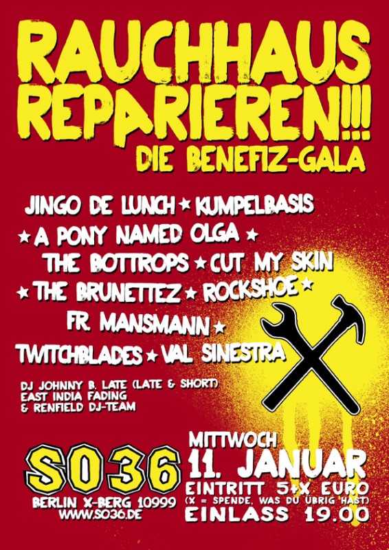Konzerthinweis: 11.Januar 2012: SO36 - Berlin  Benefiz für das Rauchhaus