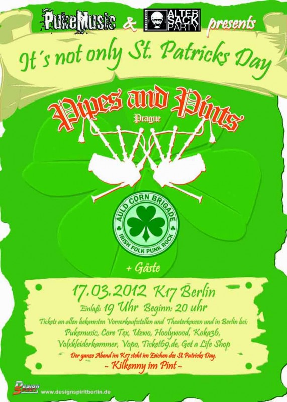 ST. PATRICKS DAY IN BERLIN: PIPES & PINTS & AULD CORN BRIGADE + Guests, 17.03.2012, Berlin