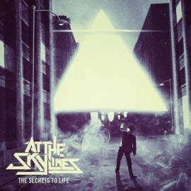 At The Skylines: Debütalbum "The Secrets To Life" im Stream