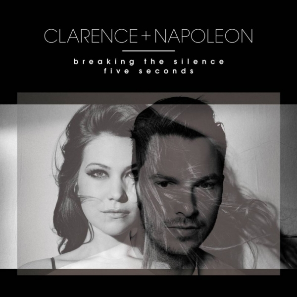 CLARENCE + NAPOLEON:  - 5 Seconds -  Video is online & 2-Track EP released