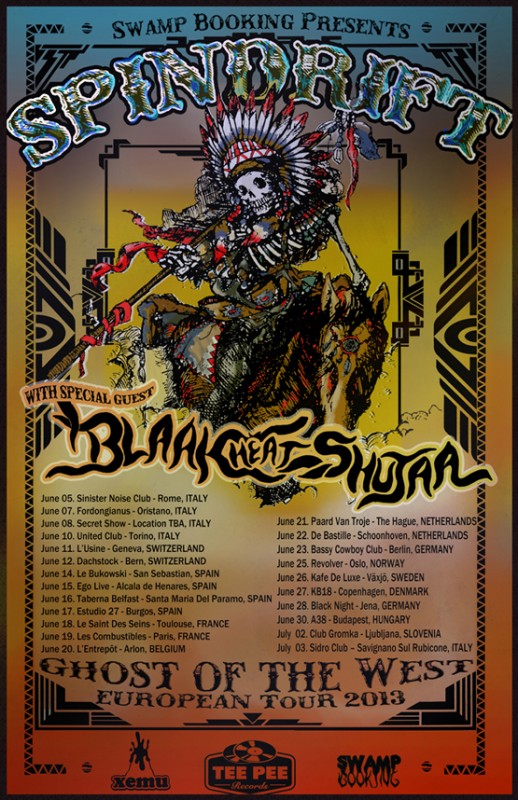 TeePee Records mit einem Doppel-Package: Spindrift auf Tour mit Blaak Heat Shujaa