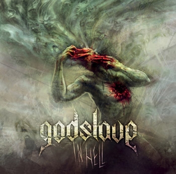 GODSLAVE: "In Hell" am 27.09.2013 erschienen