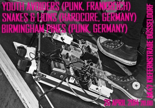 Youth Avoiders // Snakes and Lions // Birmingham Pines im AK47 Düsseldorf