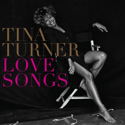 Tina Turner "Love Songs" (Compilation) - Sammlung der schönsten Liebeslieder der Grammy-Gewinnerin