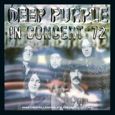 DEEP PURPLE "In Concert '72 (2012 Mix)" CD-VÖ: 13.06.14