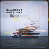 Blackout Problems:  Debüt-Album „Holy“ + Tourdaten