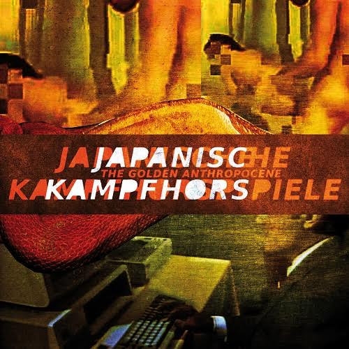 Japanische Kampfhörspiele melden sich zurück mit "The Golden Anthropocene"