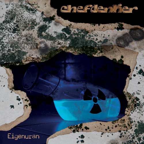 Chefdenker veröffentlichen "Eigenuran" auf CD und LP