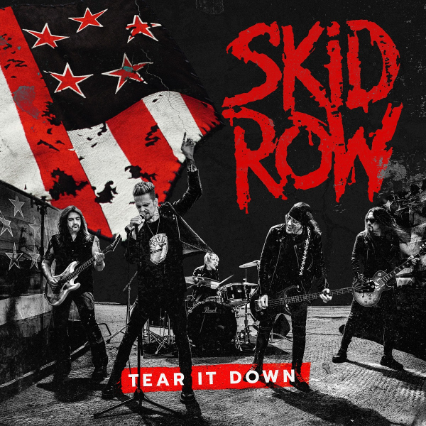 SKID ROW released their new single "Tear It Down" on July 13, 2022 + New album in autumn +