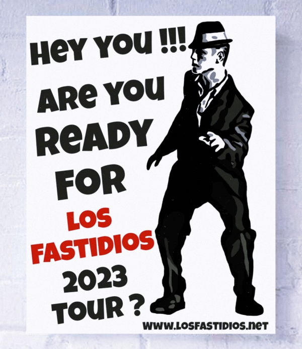 LOS FASTIDIOS: AKTUELLE TOURDATEN