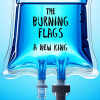 The Burning Flags: Neue Labelheimat und neue Single