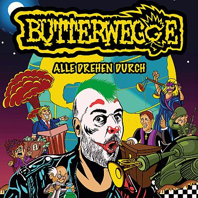 DER BUTTERWEGGE – ALLE DREHEN DURCH