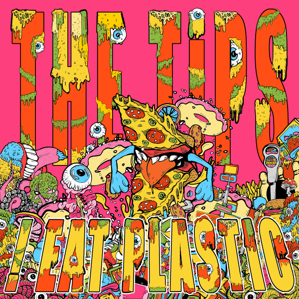 THE TiPS – Eat Plastic
