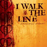 I WALK THE LINE – Desolation street