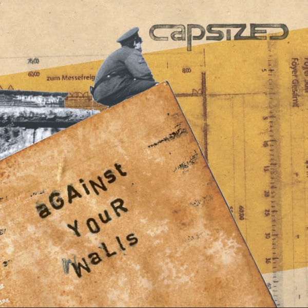 CAPZISED – Against Your Walls