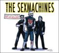 THE SEXMACHINES – Fight like Cats and Dogs