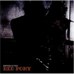 RETURN OF THE RED PONY – Kein Titel