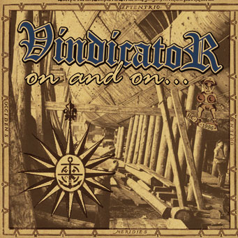 VINDICATOR – On and On