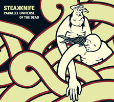 STEAKKNIFE – Parallel Universe of the Dad