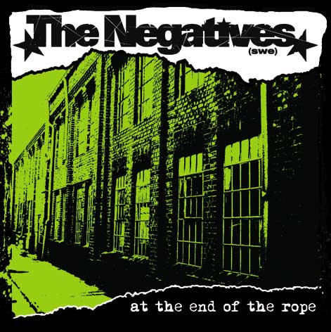 THE NEGATIVES – At the end of the Rope