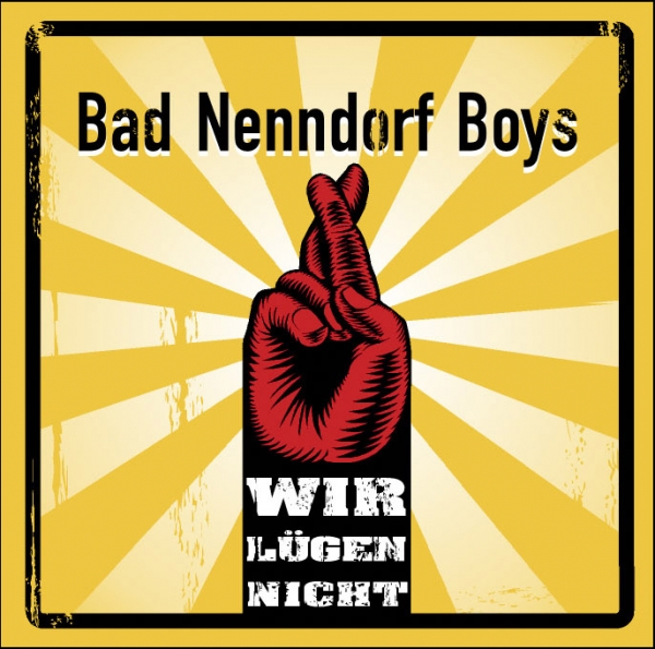 BAD NENNDORF BOYS – Wir Lügen nicht