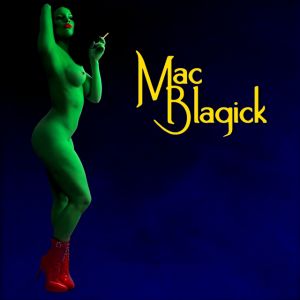 MAC BLAGICK – Mac Blagick