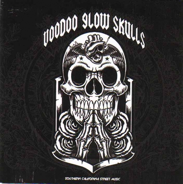 VOODOO GLOW SKULLS – Southern California Street
