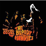 THE BLOODY HONKIES – The Gospel of The bloody Honkies