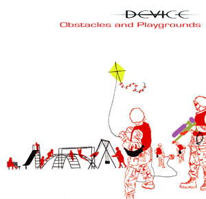 DEVICE – Obstacles and Playgrounds