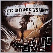 GEMINI FIVE – Sex Drugs Anarchy