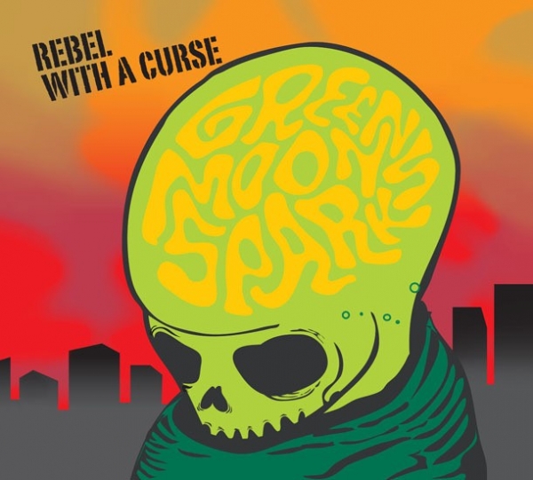 GREEN MOON SPARKS – REBEL WITH A CURSE