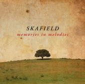SKAFIELD – MEMORIES IN MELODIES