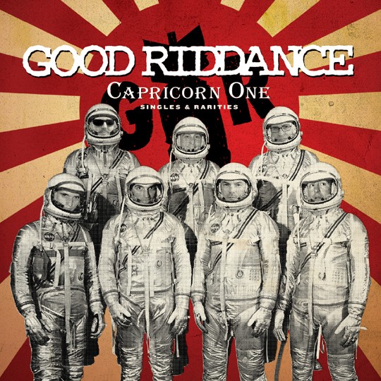 GOOD RIDDANCE – CAPRICORN ONE