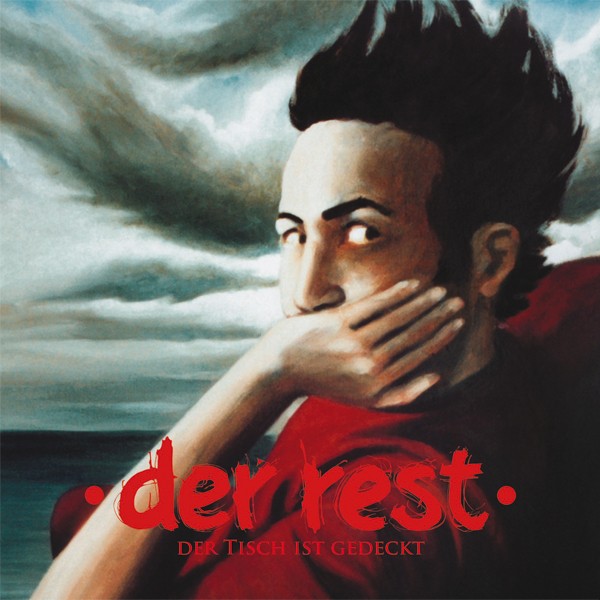 Der Rest – Der Tisch ist gedeckt