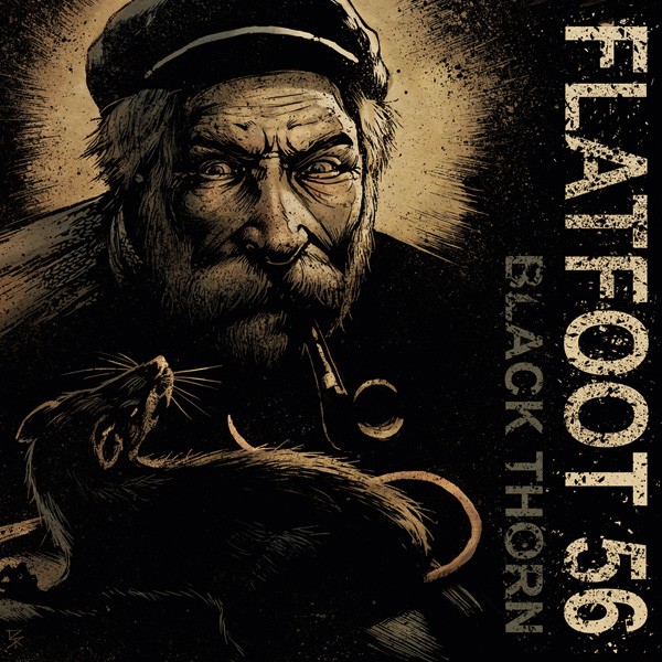 FLATFOOT 56 – BLACK THORN