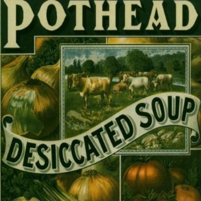 Pothead – Desiccated Soup