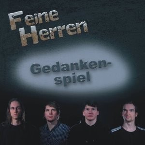 FEINE HERREN – GEDANKENSPIEL