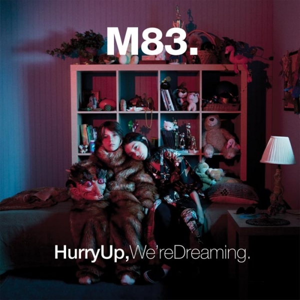M83 – Hurry Up, We're Dreaming